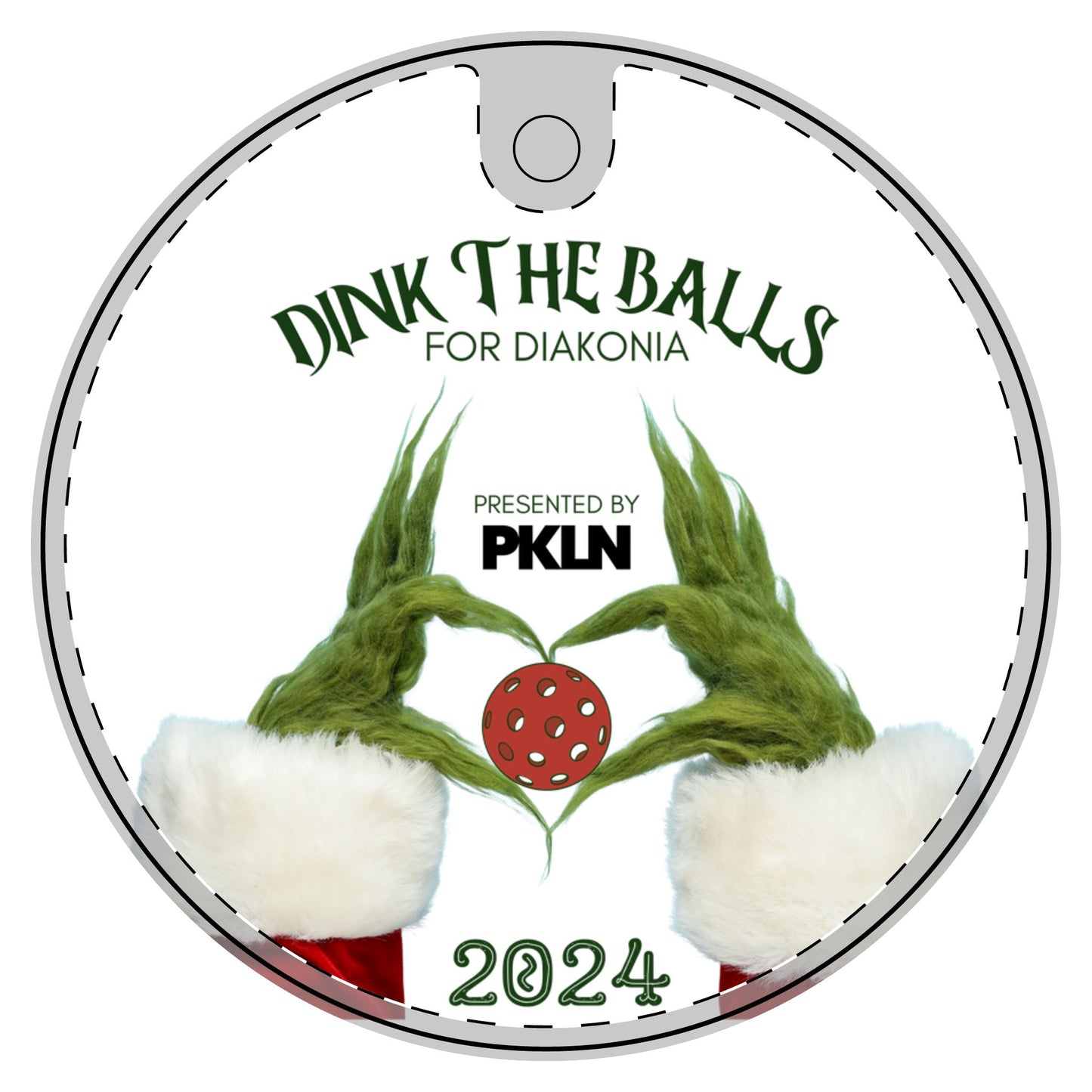 "DINK THE BALLS" 1ST ANNUAL PKLN HOLIDAY T-ORNAMENT